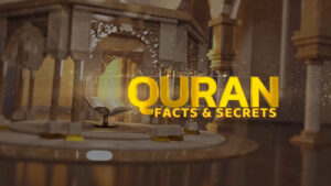 QURAN FACTS & SECRETS